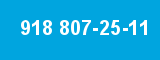918 807-25-11